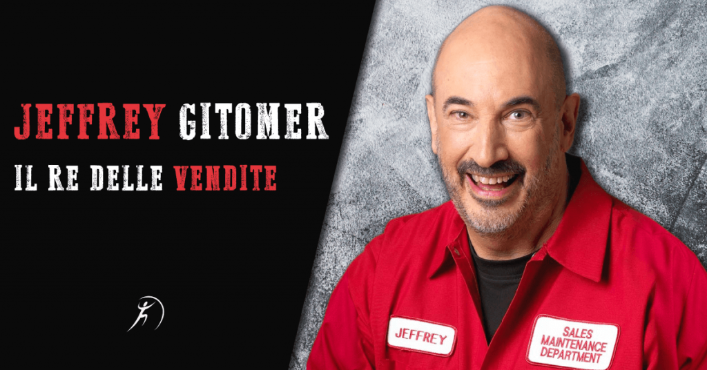 Jeffrey gitomer il re delle vendite